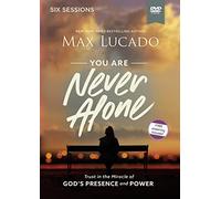 Max Lucado You Are Never Alone Video Study (DVD)