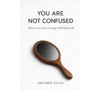 You are not confused: This is not your average self-help book: 1