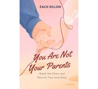 You Are Not Your Parents