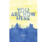 You Are Now Here
