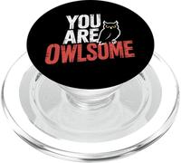 You Are Owlsome Carina motivazione puntuale del gufo |||- PopSockets PopGrip per MagSafe