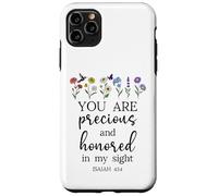 You are Precious Honored in My Sight Isaiah 43:4 Bible Verse Custodia per iPhone 11 Pro Max