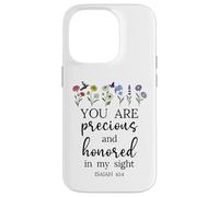 You are Precious Honored in My Sight Isaiah 43:4 Bible Verse Custodia per iPhone 14 Pro