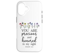 You are Precious Honored in My Sight Isaiah 43:4 Bible Verse Custodia per iPhone 16