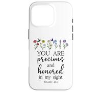 You are Precious Honored in My Sight Isaiah 43:4 Bible Verse Custodia per iPhone 16 Pro