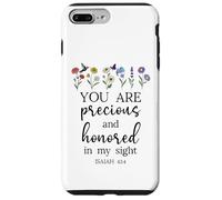 You are Precious Honored in My Sight Isaiah 43:4 Bible Verse Custodia per iPhone 7 Plus/8 Plus
