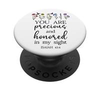 You are Precious Honored in My Sight Isaiah 43:4 Bible Verse PopSockets PopGrip Adesivo