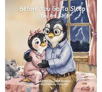 You Are Safe: A Calming Bedtime Story For Anxious Hearts