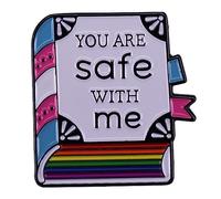 You Are Safe with Me Pin arcobaleno Pin spilla libro smalto risvolto spilla zaino giacche borse accessori per uomini donne, Metallo