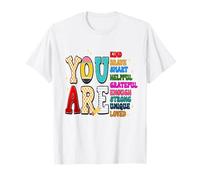 You are SMART BRAVE STRONG KIND LOVED MOTIVAZIONE INSEGNANTE BAMBINO Maglietta