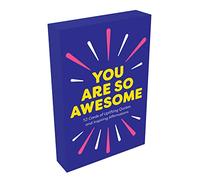 You Are So Awesome: 52 Amazing Cards of Uplifting Quotes and Inspiring Affirmations
