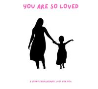 You Are So Loved