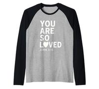 You Are So Loved John 3:16 Versetto della Bibbia Cristiano Maglia con Maniche Raglan