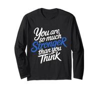 You Are So Much Stronger Than You Think - Maglia a Manica