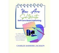 You Are Sols Write: Self Care Book Publishing
