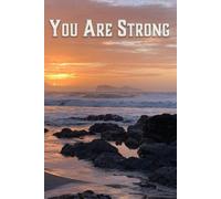 You Are Strong: An Reflective Journal & Sketchbook