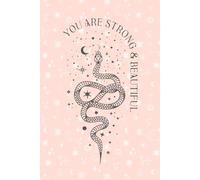 You are Strong and Beautiful Journal: 100 sheet lined notebook, 6x9