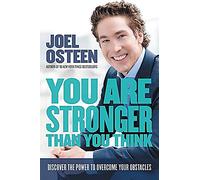 Joel Osteen You Are Stronger than You Think (Copertina rigida)