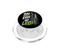 You are 't even on my level divertente alieno UFO Graphic PopSockets PopGrip per MagSafe