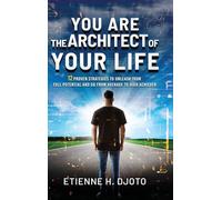 You Are The Architect Of Your Life