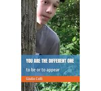YOU ARE THE DIFFERENT ONE: to be or to appear