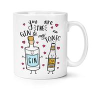 You Are The Gin To My Tonic 10oz TAZZA