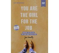 You Are the Girl for the Job Video Study
