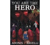 You are the Hero