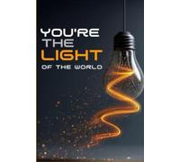 You Are the Light of the World Classic Ruled Notebook for Notes, Journaling & Study: Let Your Thoughts Shine on Every Page