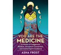 Asha Frost You Are the Medicine (Tascabile)