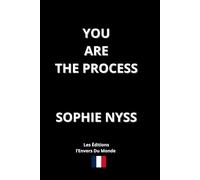 You Are The Process