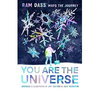 You Are the Universe: Ram Dass / Maps the Journey
