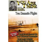 You Are There - Two Dramatic Flights