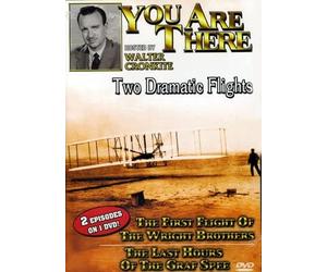 You Are There - Two Dramatic Flights