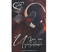 You Are Unforgettable: (Racing Hearts Vol. 2)