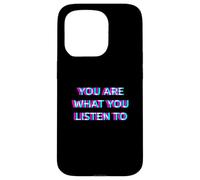 You Are What You Listen To Music Festival EDM Rave 90s Raver Custodia per iPhone 15 Pro