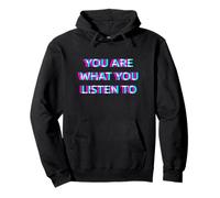 You Are What You Listen To Music Festival EDM Rave 90s Raver Felpa con Cappuccio
