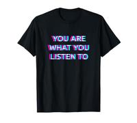 You Are What You Listen To Music Festival EDM Rave 90s Raver Maglietta
