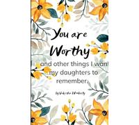 You Are Worthy