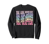 You Are Worthy Loved Needed Abbastanza Retro Tipografia Felpa