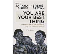 Tarana Burke You Are Your Best Thing (Tascabile)