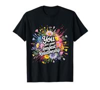 You Are Your Longest Relationship Self-Love Reminder |- Maglietta