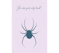 You are your only limit: Pink Spider design, to write all your notes or your ideas or draw. Notebook blank pages. A perfect journal to give as a gift.