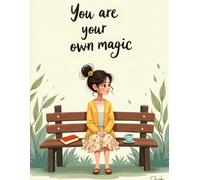 You Are Your Own Magic- Writing Journal: Size - 8.5x11inches, 140 Beautiful Pages and a Mindful Experience