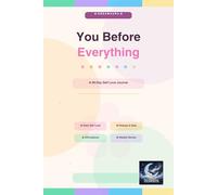 You Before Everything - Self Love Journal