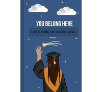 You Belong Here: A Stress Journal for First-Gen Students