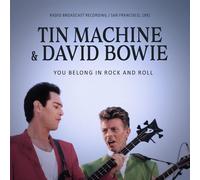 You Belong In Rock And Roll - Tin Machine & David (Audio cd)