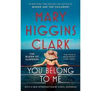 Mary Higgins Clark You Belong to Me (Tascabile)