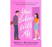 Mhairi McFarlane – You Belong with Me – Romanzo – Tascabile