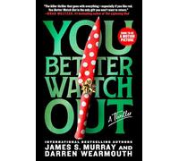 James S Murray Darren Wearmouth You Better Watch Out (Tascabile)